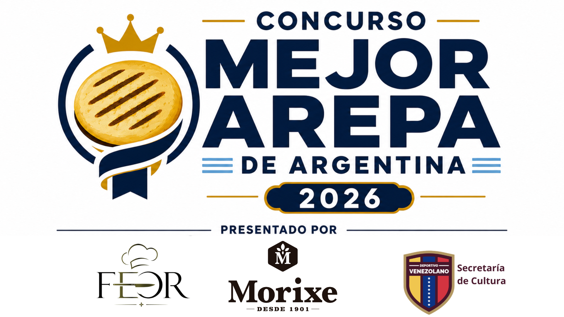 Concurso Mejor Arepa de Argentina 2026 — Presentado por Feor, Morixe y Secretaría de Cultura